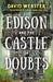 Edison and the Castle of Doubts (The Edison Series