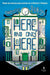 Here, and Only Here