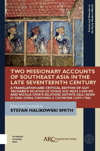 Two Missionary Accounts of Southeast Asia in the Late Seventeenth Century