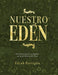 Nuestro Edén (Our Eden)