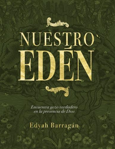 Nuestro Edén (Our Eden)