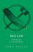 Bad Law