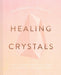 Cassandra Eason's Healing Crystals