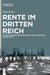 Rente im Dritten Reich: Die Reichsversicherungsanstalt für Angestellte 1933 bis 1945 (German Edition