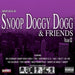 Snoop Dogg and Friends Vol. Iii