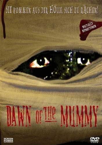 DAWN OF THE MUMMY (FSK18) - DA