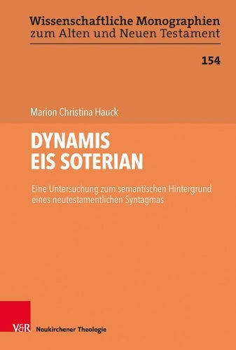 DYNAMIS EIS SOTERIAN