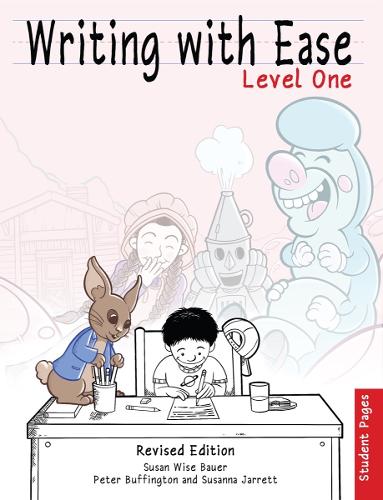 Writing With Ease, Level 1 Student Pages, Revised Edition (The Complete Writer