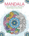 Mandala Coloring Book: Beautiful Designs to Inspire Creativity (Sirius Creative Coloring