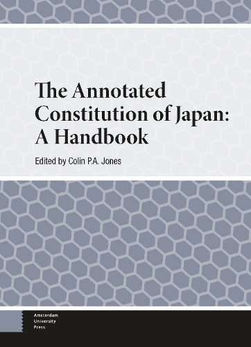 The Annotated Constitution of Japan: A Handbook (Handbooks on Japanese Studies