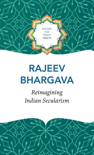 Reimagining Indian Secularism (History for Peace