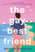 The Gay Best Friend