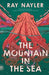 The Mountain in the Sea