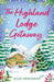 The Highland Lodge Getaway