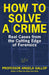 How to Solve a Crime