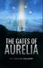 The Gates of Aurelia