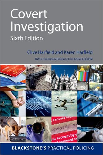 Covert Investigation 6e (Blackstone's Practical Policing