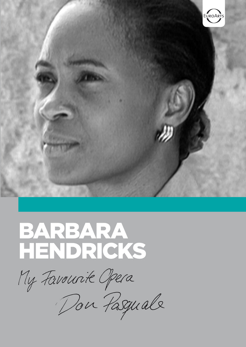 Barbara Hendricks: My Favourite Opera - 'Don Pasquale'