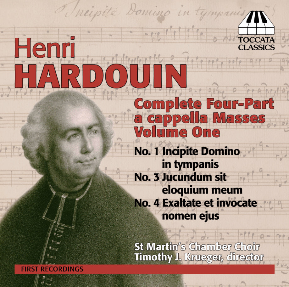 Henri Hardouin: Complete Four-part a Cappella Masses - Volume 1
