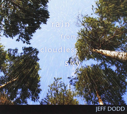 Rain From A Cloudless Sky