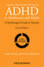 Cognitive-Behavioural Therapy for ADHD in Adolescents and Adults