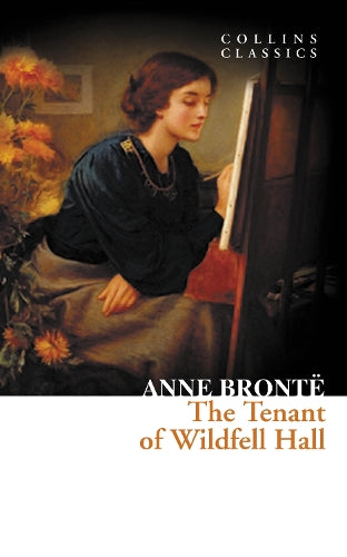 The Tenant of Wildfell Hall (Collins Classics