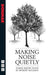 Making Noise Quietly: three short plays