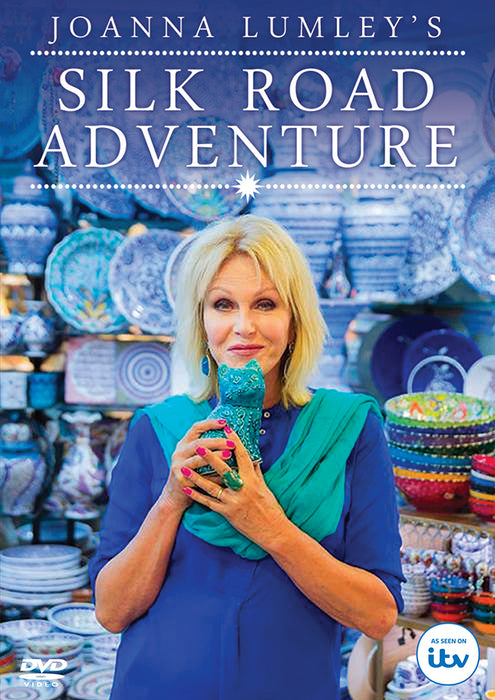 Joanna Lumley's Silk Road Adventure