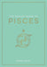 The Zodiac Guide to Pisces