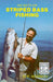 Secrets of Striped Bass Fishing