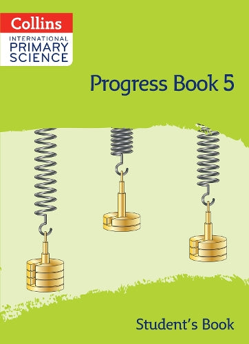 International Primary Science Progress Book Student’s Book: Stage 5: Progress Book 5 (Student's Book) (Collins International Primary Science