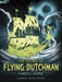 The Voyage of the Flying Dutchman