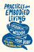 Practices for Embodied Living