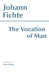 The Vocation of Man