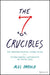The Seven Crucibles