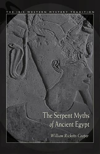 The Serpent Myths of Ancient Egypt