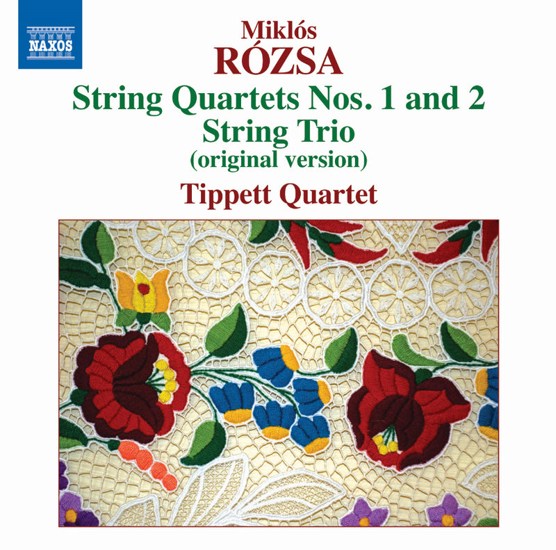 Miklos Rozsa: String Quartets Nos. 1 and 2/String Trio