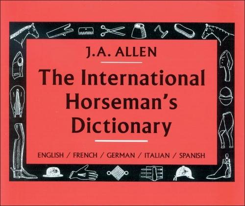 The International Horseman's Dictionary