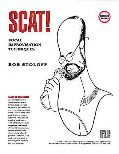 Scat! Vocal Improvisation Techniques