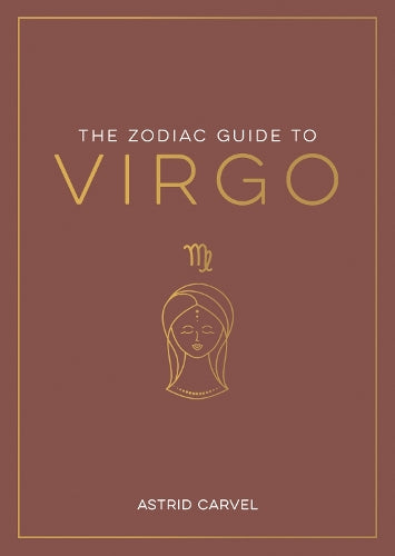 The Zodiac Guide to Virgo
