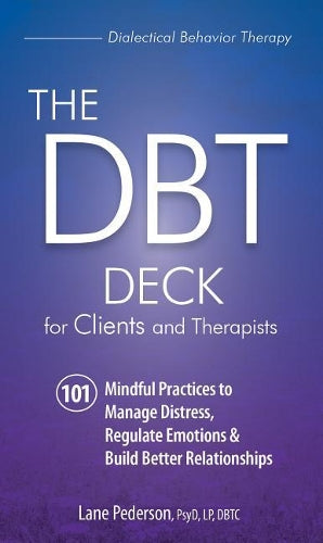 The Dbt Deck for Clients and Therapists