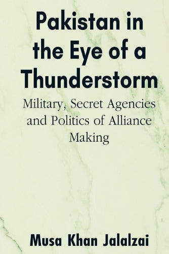 Pakistan in the Eye of a Thunderstorm