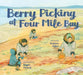 Berry Picking at Four Mile Bay: English Edition (Nunavummi Reading Series