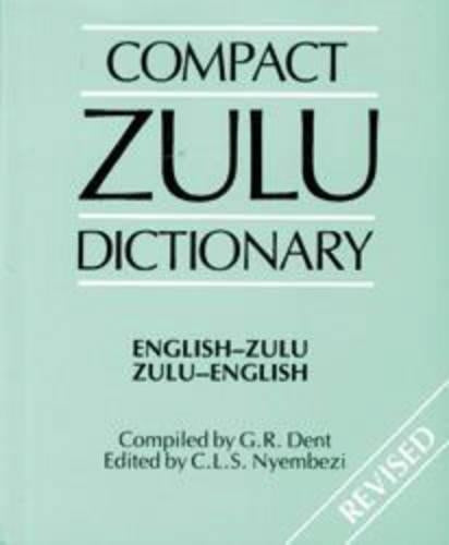 Compact Zulu Dictionary: English-Zulu & Zulu-English