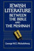 Jewish Literature between the Bible and the Mishnah