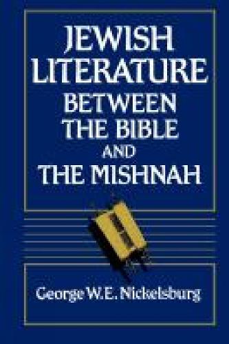 Jewish Literature between the Bible and the Mishnah