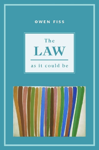 The Law as it Could Be