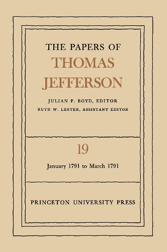 The Papers of Thomas Jefferson, Volume 19