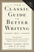 The Classic Guide to Better Writing