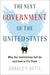 The Next Government of the United States